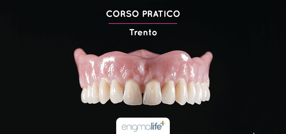 Protesi esteticamente naturali e biologicamente funzionali: corso pratico