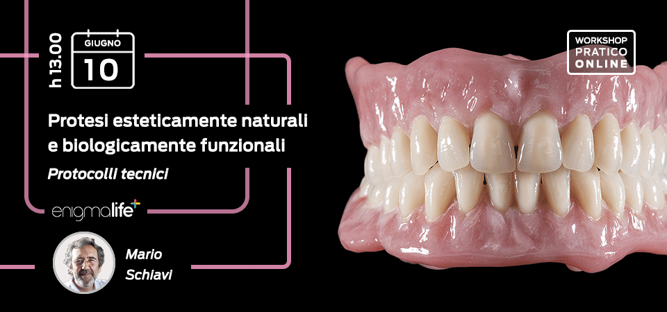 Protesi esteticamente naturali e biologicamente funzionali – 10 Giu 2021
