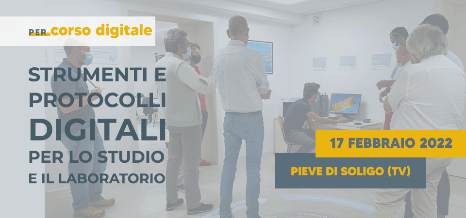 PERcorso Digitale, livello base per odontotecnici e medici | Febbraio 2022