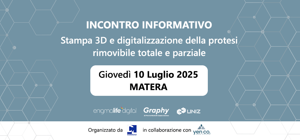 Stampa 3D e digitalizzazione della protesi rimovibile totale e parziale | 10 Luglio 2025 – Matera